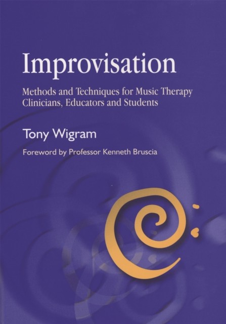 Improvisation by Tony Wigram (Paperback Book)