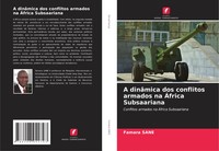 Famara Sane | A DinâMica Dos Conflitos Armados Na ÁFrica Subsaariana | Buch