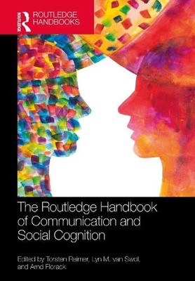The Routledge Handbook of Communication and Social Cognition ... - 9781032533780