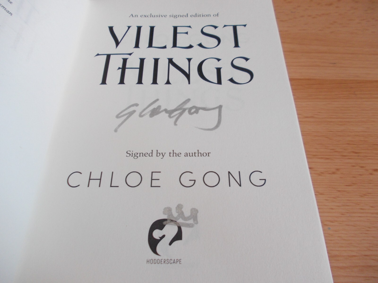 Vilest Things ,Chloe Gong ,Exclusive SIGNED FIRST EDITION,1st imp. Hardback,NEW