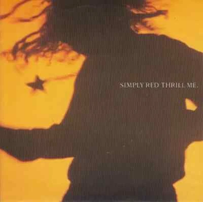 Simply Red Thrill Me Vinyl Single 7inch NEAR MINT East West Records