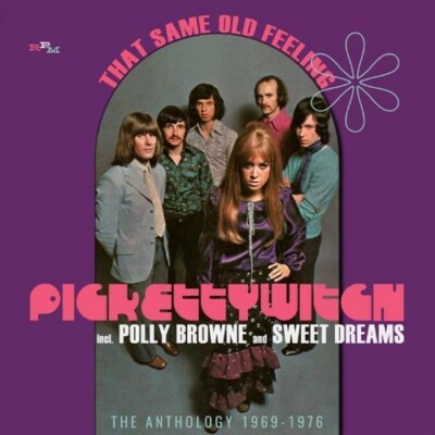 That Same Old Feeling: Anthology 1969-1976 by Pickettywitch / Brown, Polly /...