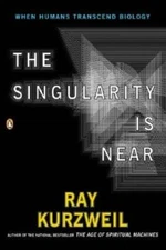 The Singularity Is Near: When Humans Transcend Biology - Paperback - GOOD
