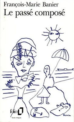 Passe Compose (Folio) - Banier, Francois