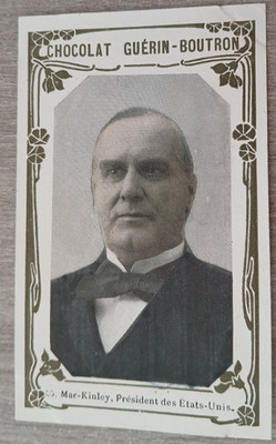 1919 MAC KINLEY President of USA United States Guerin Boutron Karte Chocolat Carte