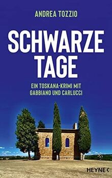 Schwarze Tage: Ein Toskana-Krimi mit Gabbiano und C... | Buch | Zustand sehr gut