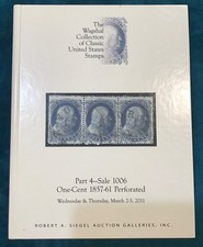 Siegel 1006 Wagshaw Part 4 1857-1861 One Cent Perforated Collection (2011)