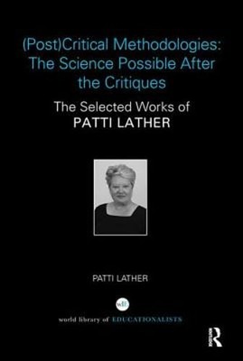 (Post)Critical Methodologies: The Science Possible After the Critiques: The: New