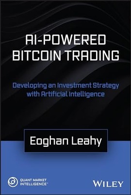 AI-Powered Bitcoin Trading : Developing an Investment Strategy with ...