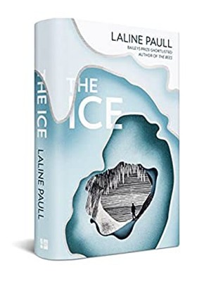 The Ice Hardcover Laline Paull