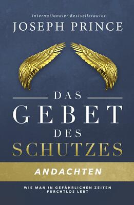 Das Gebet des Schutzes - Andachtsbuch von Joseph Prince