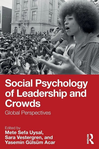 Social Psychology Of Leadership And Crowds | Global Perspectives | Uysal (U. A.)-image