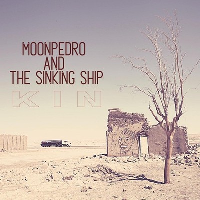 Moonpedro & The Sinking Ship Kin (Vinyl) 12'' Album