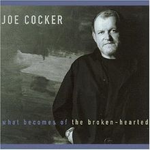 What Becomes of the Broken Hearted von Joe Cocker | CD | Zustand gut