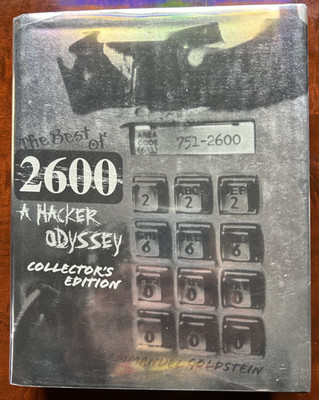 2600 Hacker Magazine The Best of 2600, Collector's Edition: A Hacker Odyssey