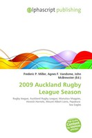 Frederic P. Miller (U. A.) | 2009 Auckland Rugby League Season | Taschenbuch