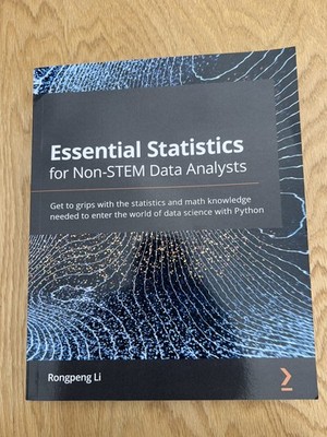 Essential Statistics for Non-STEM Data Analysts (applications in Python)