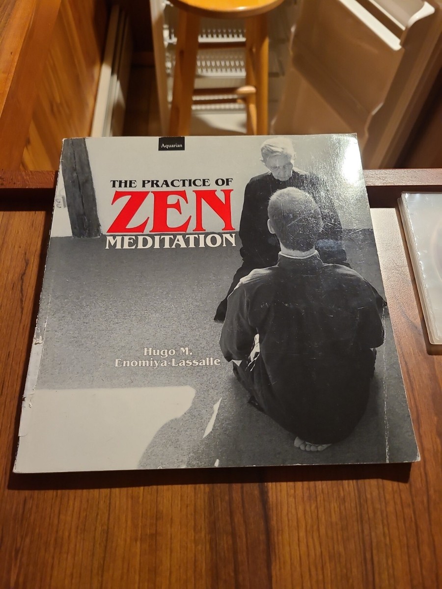 The Practice of ZEN Meditation by Hugo Enomiya Lassalle GC