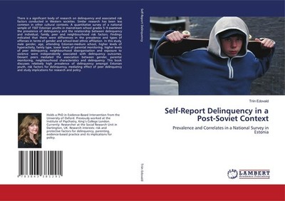 Self-Report Delinquency in a Post-Soviet Context Triin Edovald