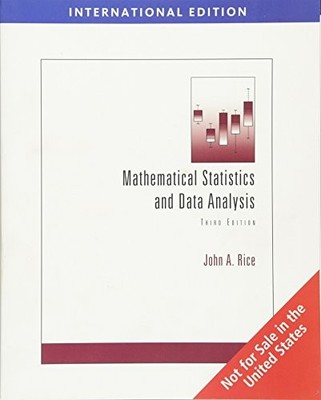 Mathematical Statistics and Data Analysi..., Rice, John