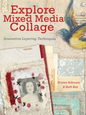 Explore Mixed Media Collage: Innovative Layering Techniques - Paperback - GOOD