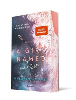 A Girl Named Josie | Kristina Moninger | deutsch
