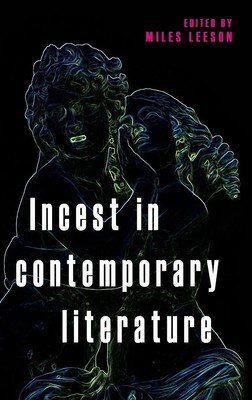 Incest in contemporary literature | Miles Leeson | Englisch | Buch | Gebunden