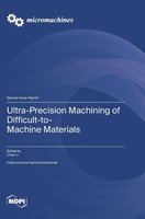 Ultra-Precision Machining Of Difficult-To-Machine Materials | Buch | Englisch