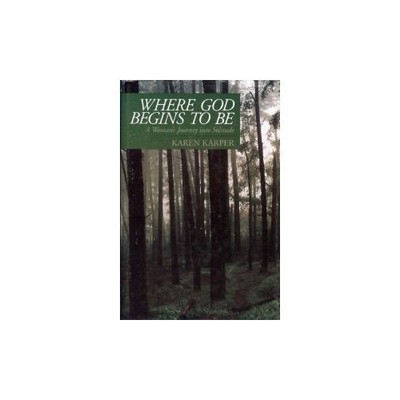 Where God Begins to Be - VERY GOOD