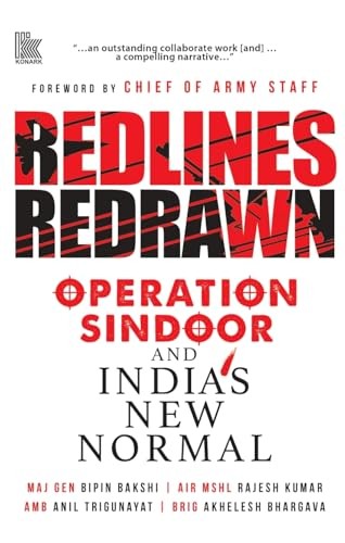 Redrawn Redlines Redrawn: Operation Sindoor and India's New Normal by Bipin ...