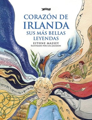 Corazon de Irlanda, sus mas bellas leyendas, Massey, Massey, 9781788496513..