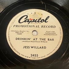 Jess Willard: Drinkin' At The Bar / 'Til The Day I 78 - Country Bop - HEAR IT