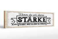 Holzschild Spruch 46X10 Cm Wenn Du An Deine StäRke Glaubst Deko Schild