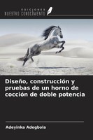 Adeyinka Adegbola | DiseñO, ConstruccióN Y Pruebas De Un Horno De CoccióN De...