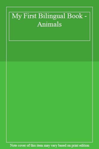 My First Bilingual Book - Animals by Milet Publishing 9781840596182 NEW - Image 7