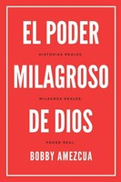 Bobby Amezcua | El Poder Milagroso De Dios | Taschenbuch | Spanisch (2024)