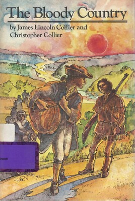 The Bloody Country By James Lincoln Collier - Hardcover