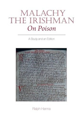 Malachy the Irishman, On Poison : A Study and an Edition
