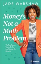 Money Is Not a Math Problem (Paperback or Softback)