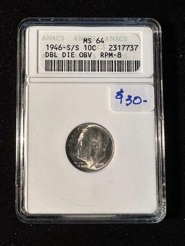 1946 S/S ROOSEVELT DIME ANACS MS 64 DBL DIE OBV RPM-8 737