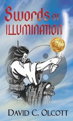 Swords of Illumination By David C Olcott - New Copy - 9798885811033