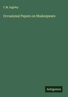 C. M. Ingleby | Occasional Papers On Shakespeare | Buch | Englisch (2025)