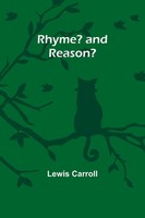 Lewis Carroll | Rhyme? And Reason? | Taschenbuch | Englisch (2023)