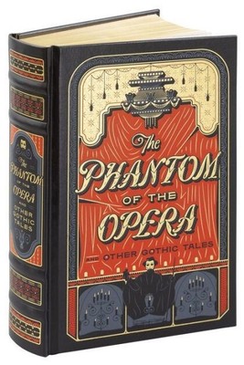 THE PHANTOM OF THE OPERA & Gothic Tales Gaston Leroux Bonded Leather NEW SEALED