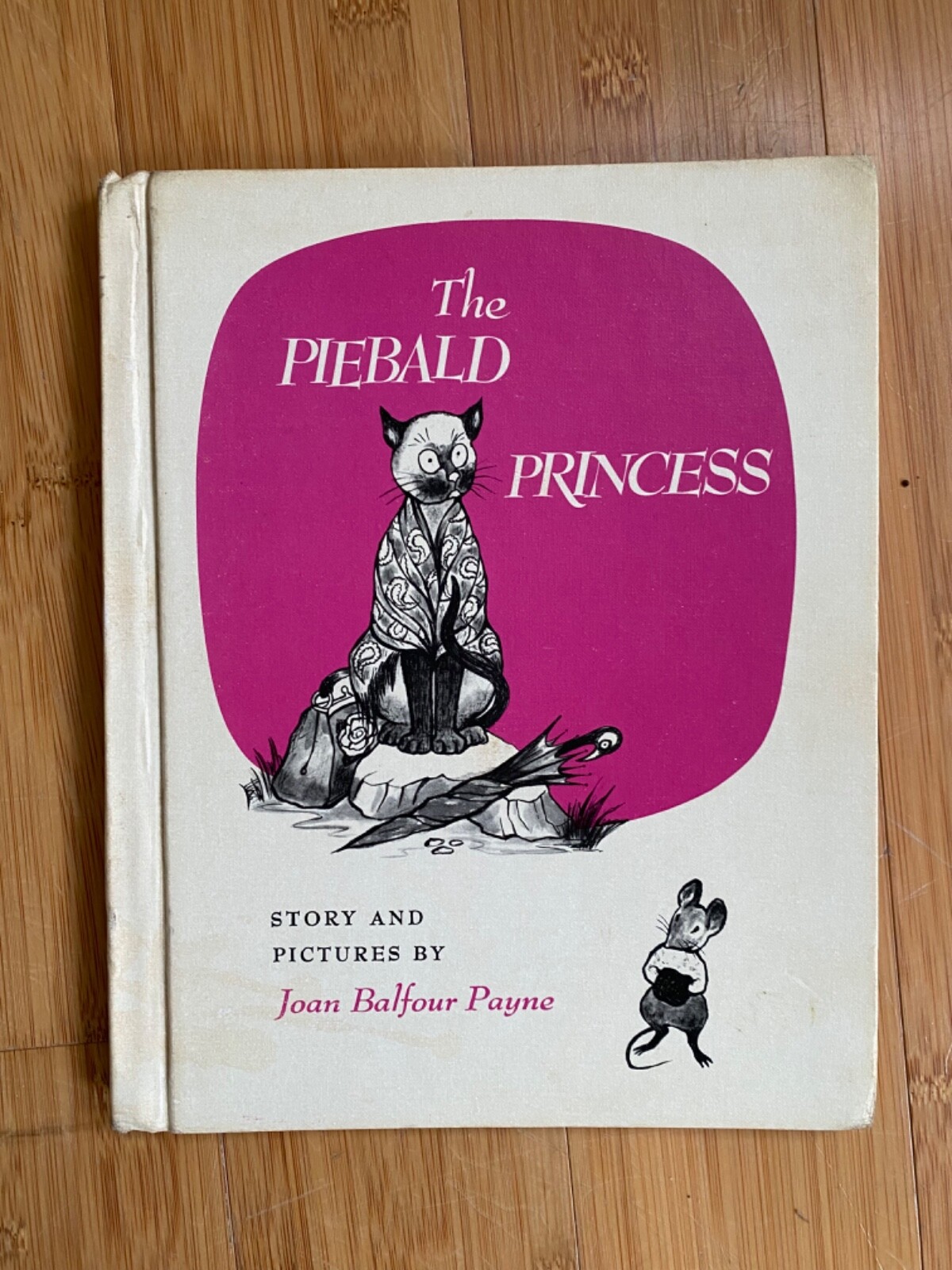 the Piebald Princess Hardcover 1968 Joan Balfour Payne Siamese Cat Story
