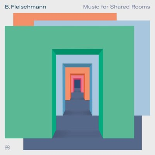 B. Fleischmann Music for Shared Rooms (CD) Album Digipak