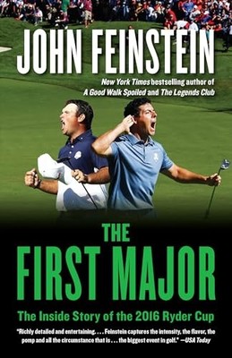 The First Major: The Inside Story of the 2016 Ryder Cup - Paperback - VERY GOOD