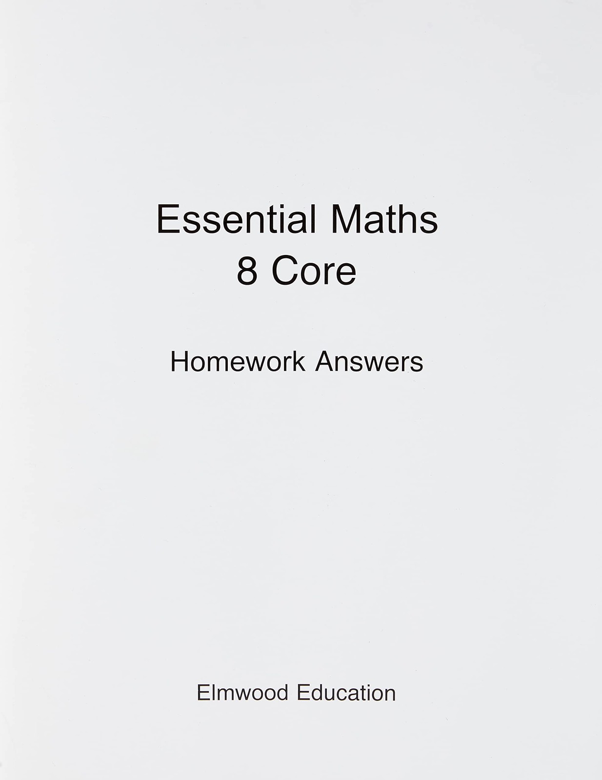 Essential Maths 8 Core Homework Answers by Michael White - 9781906622930 - Image 5