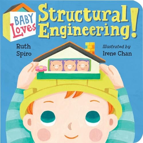 Baby Loves Structural Engineering! (Baby Loves Science): 8,Ruth