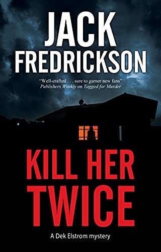 Kill Her Twice Jack Fredrickson - Image 6